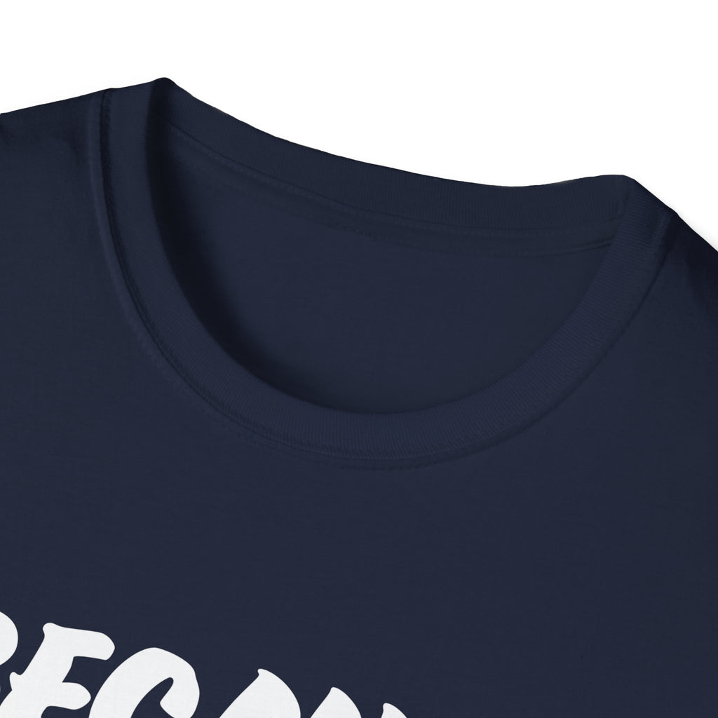 "Because I said So" No further questions Graphic T-Shirt