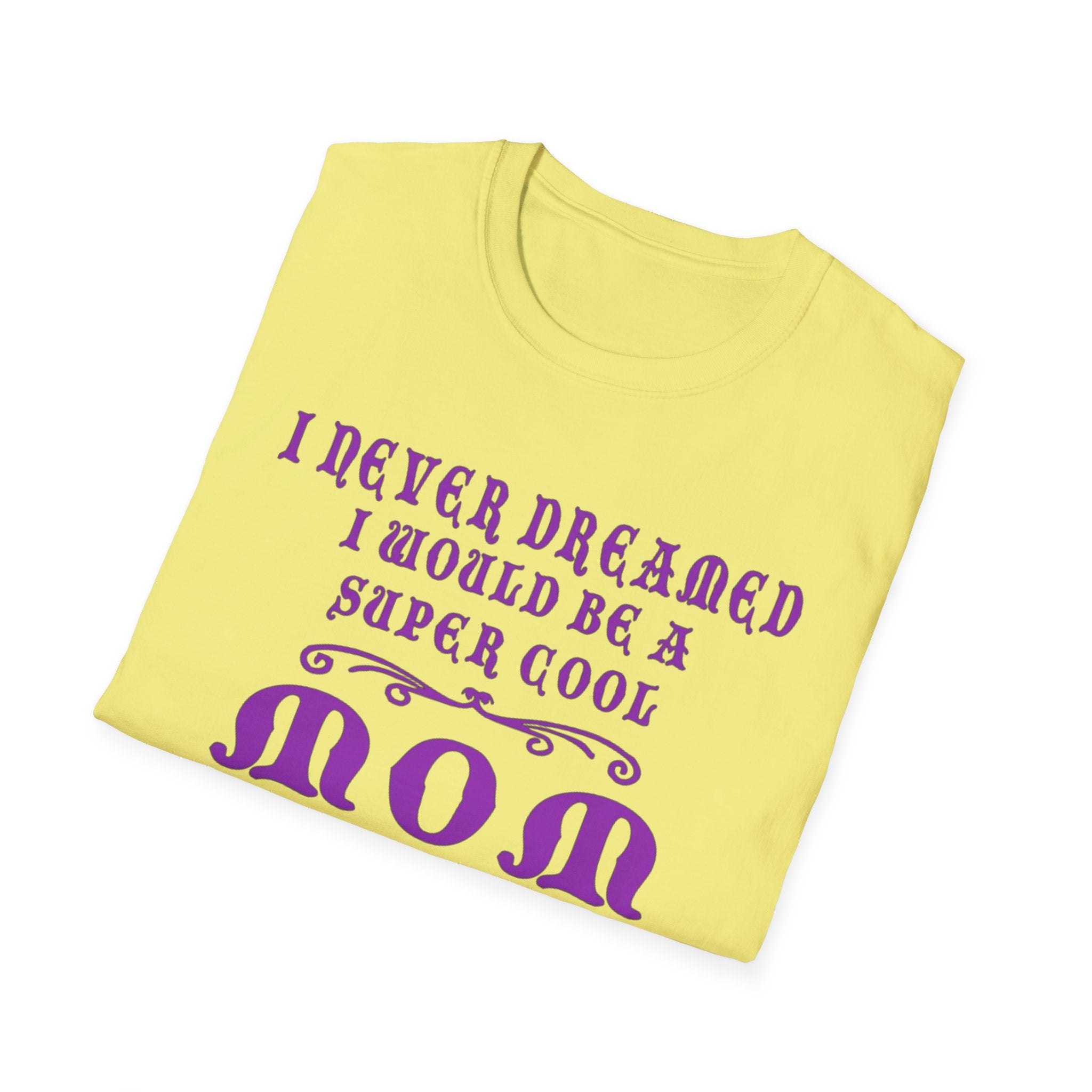 Super Cool Mom T-Shirt, Unisex Cotton Tee for Mother's Day, Birthday Gift for Moms, Funny Mom Shirt, Casual Family Apparel