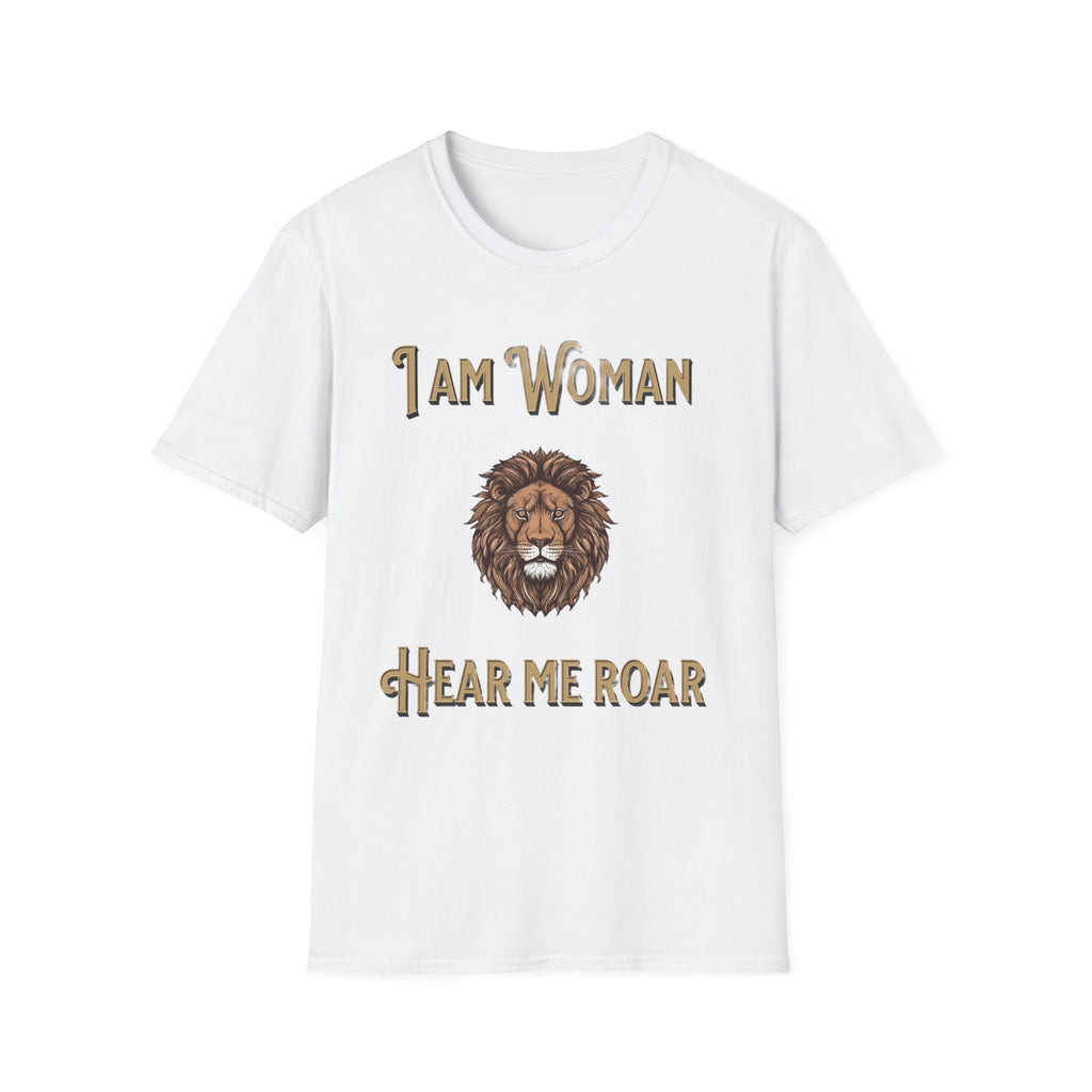 Empowering Women's T-Shirt: I Am Woman, Hear Me Roar | Feminist Apparel, Gift for Her, Motivational Tee, Casual Wear, Women's Rights