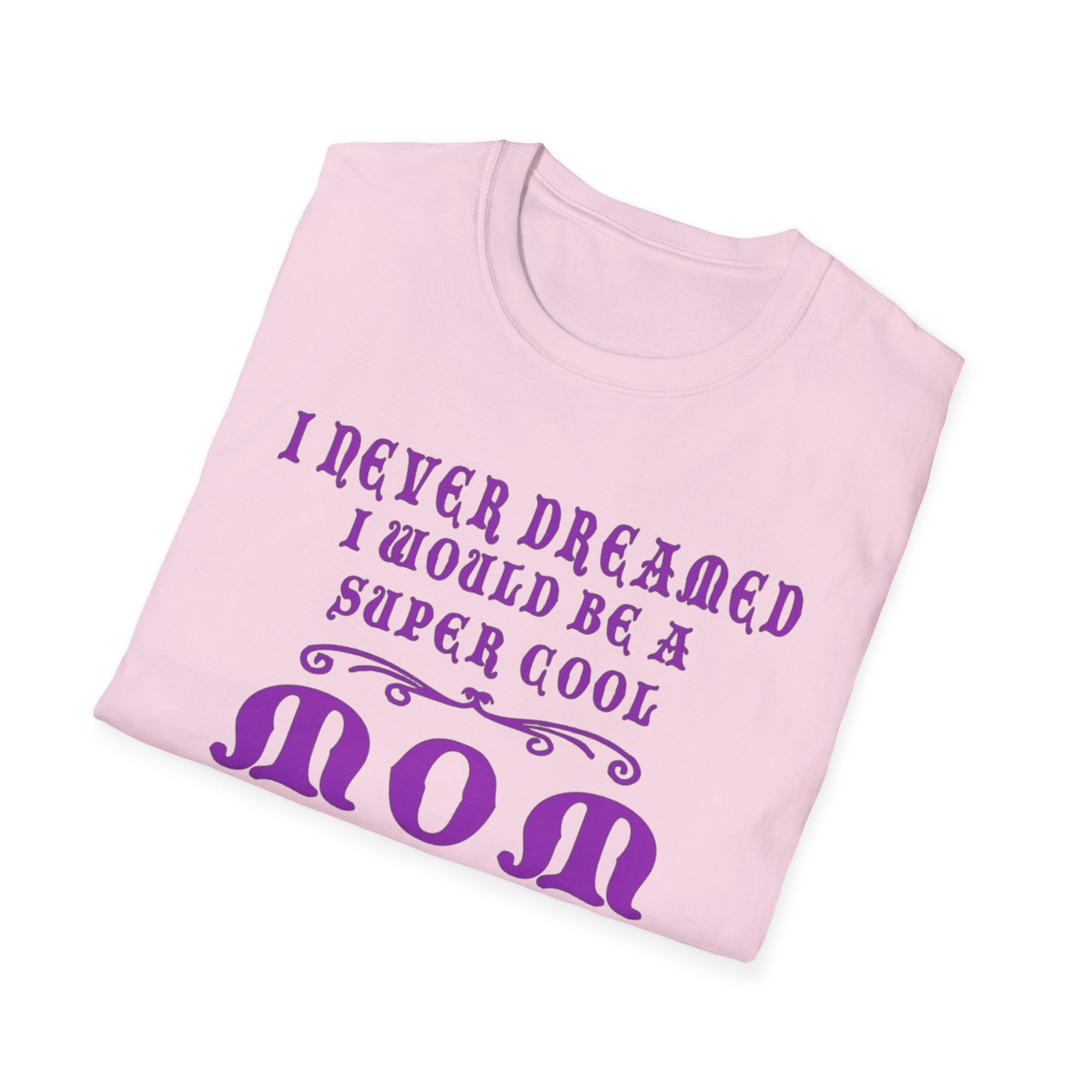 Super Cool Mom T-Shirt, Unisex Cotton Tee for Mother's Day, Birthday Gift for Moms, Funny Mom Shirt, Casual Family Apparel