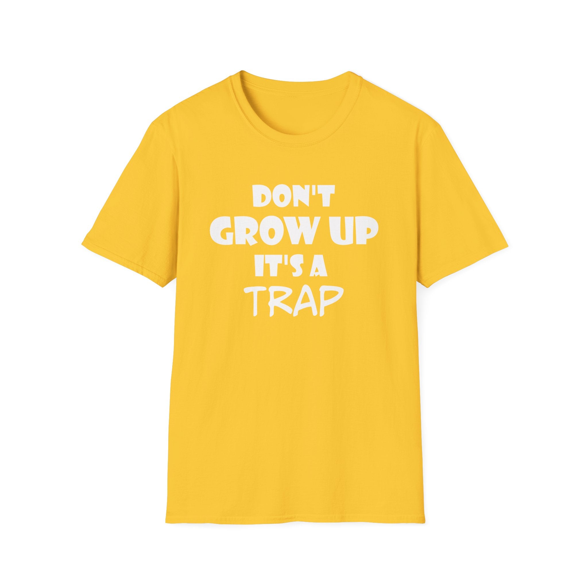Don't Grow Up It's a Trap Unisex T-Shirt, Funny T-Shirt, Gift for Teens, Youth Apparel, Birthday Gift, Casual Wear