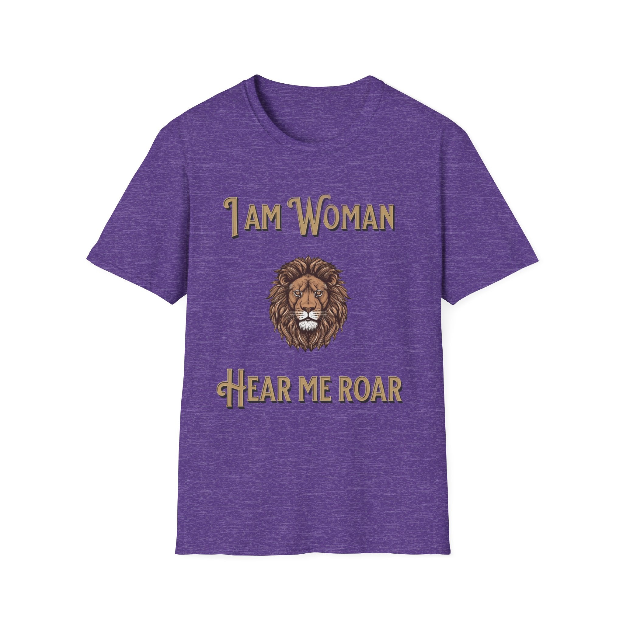 Empowering Women's T-Shirt: I Am Woman, Hear Me Roar | Feminist Apparel, Gift for Her, Motivational Tee, Casual Wear, Women's Rights