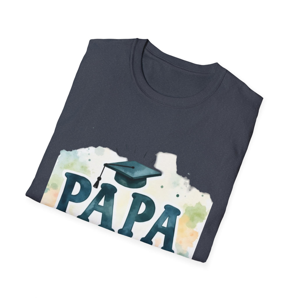Funny Graduation T-Shirt for Dad, Great Gift for Father's Day, Papa Shirt, Unisex Softstyle Tee, Graduation Celebration Apparel