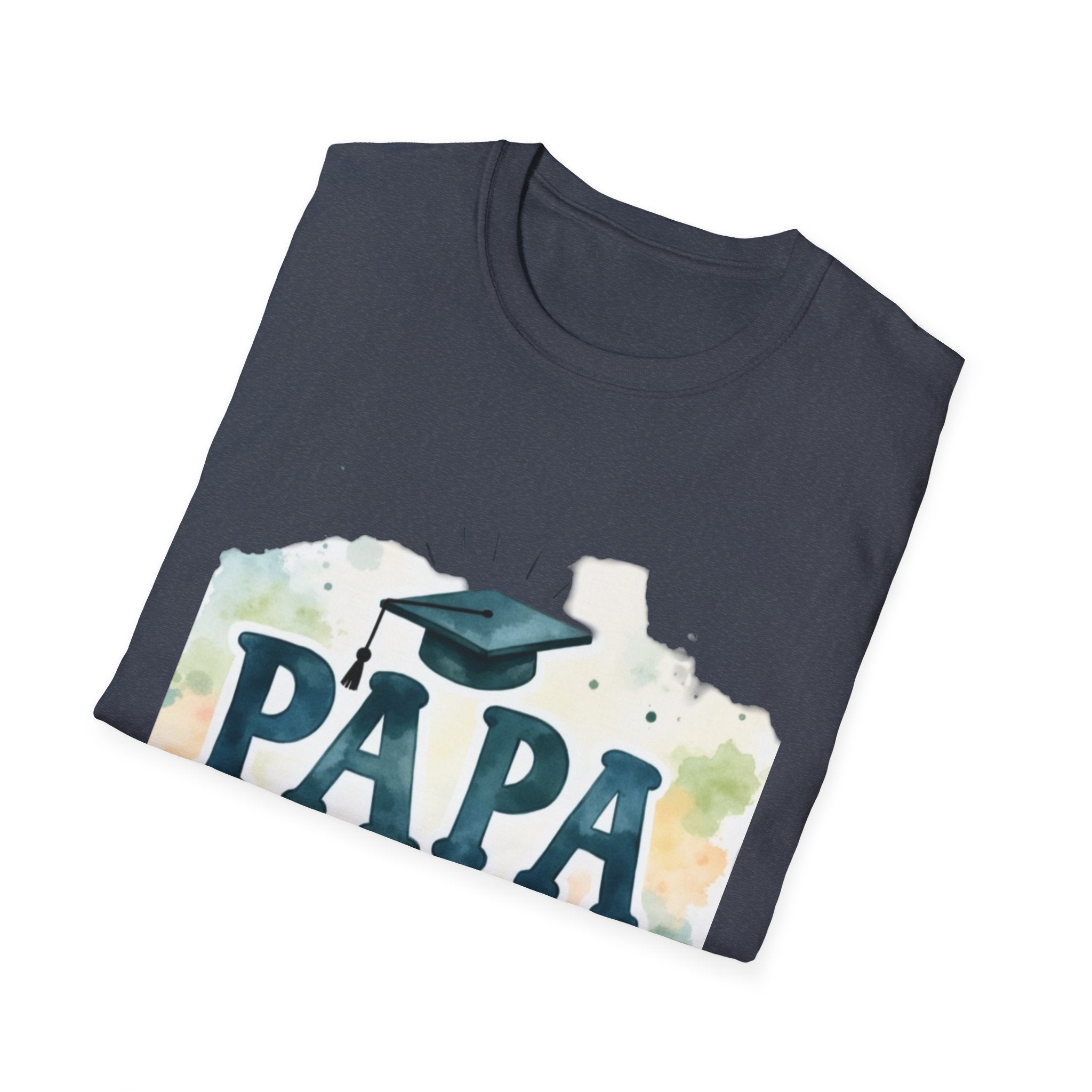 Funny Graduation T-Shirt for Dad, Great Gift for Father's Day, Papa Shirt, Unisex Softstyle Tee, Graduation Celebration Apparel