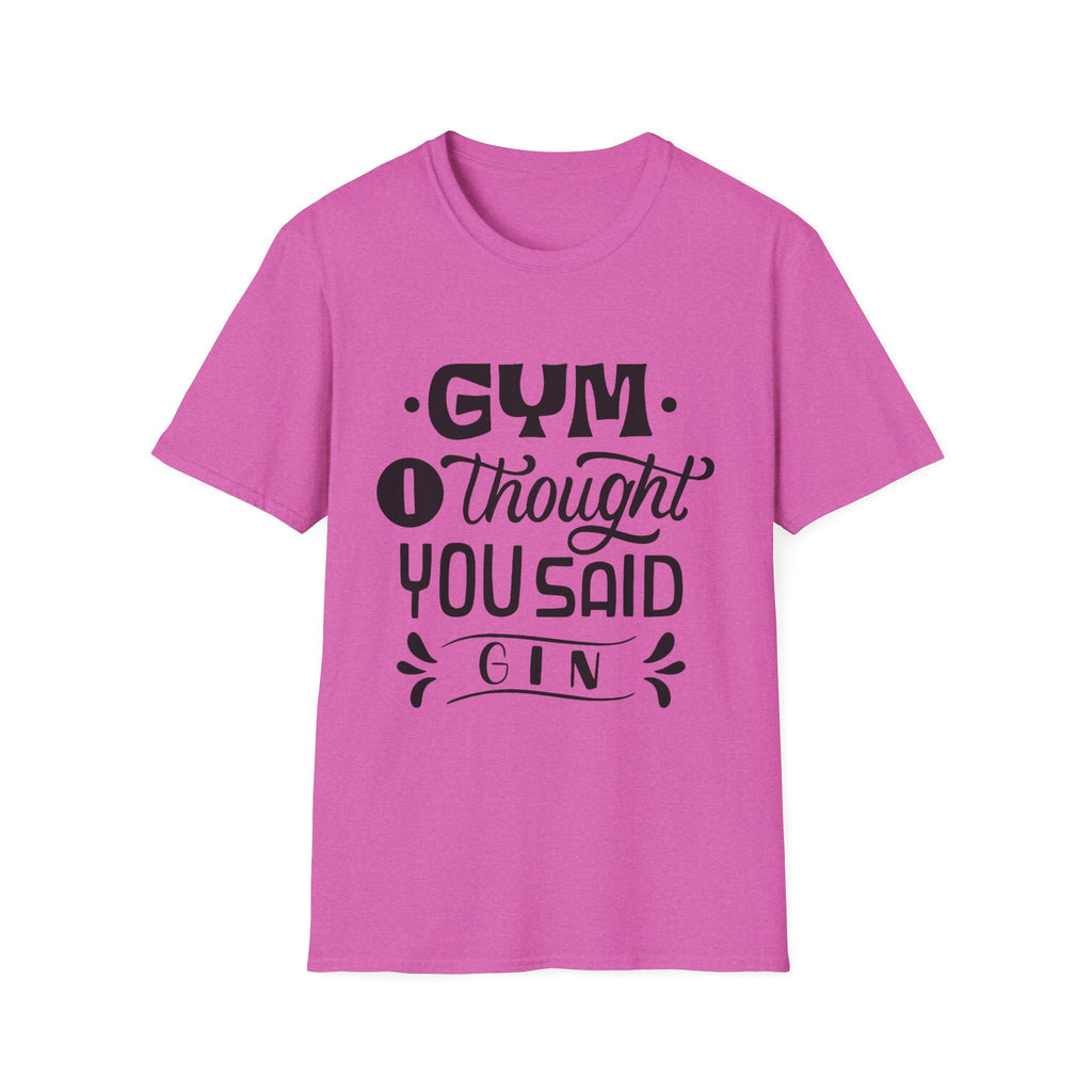 Funny Gym T-Shirt: 'I Thought You Said Gin', Unisex Softstyle Tee Perfect for Workout Lovers, Gift for Friends, Fitness Humor, Casual Wear