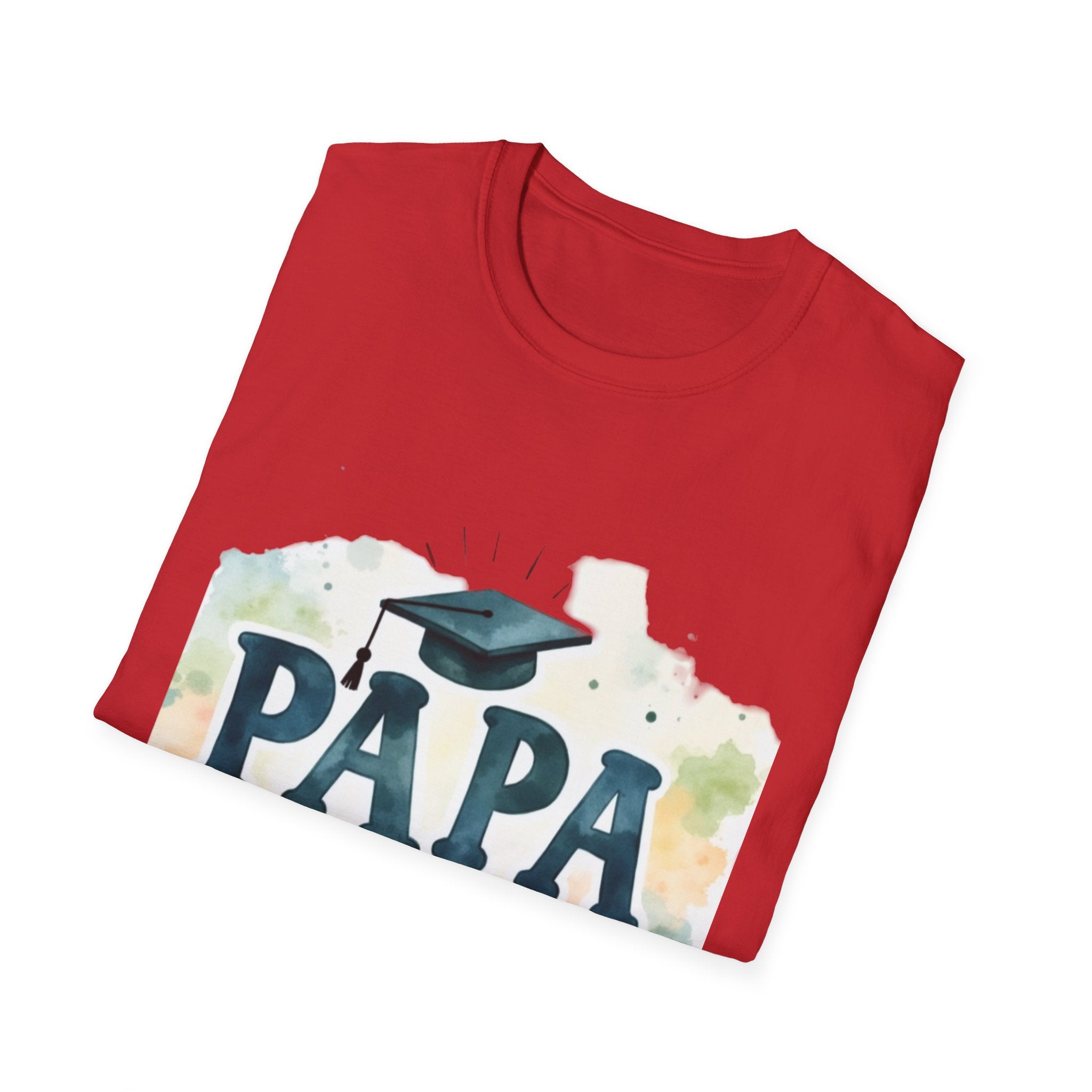 Funny Graduation T-Shirt for Dad, Great Gift for Father's Day, Papa Shirt, Unisex Softstyle Tee, Graduation Celebration Apparel