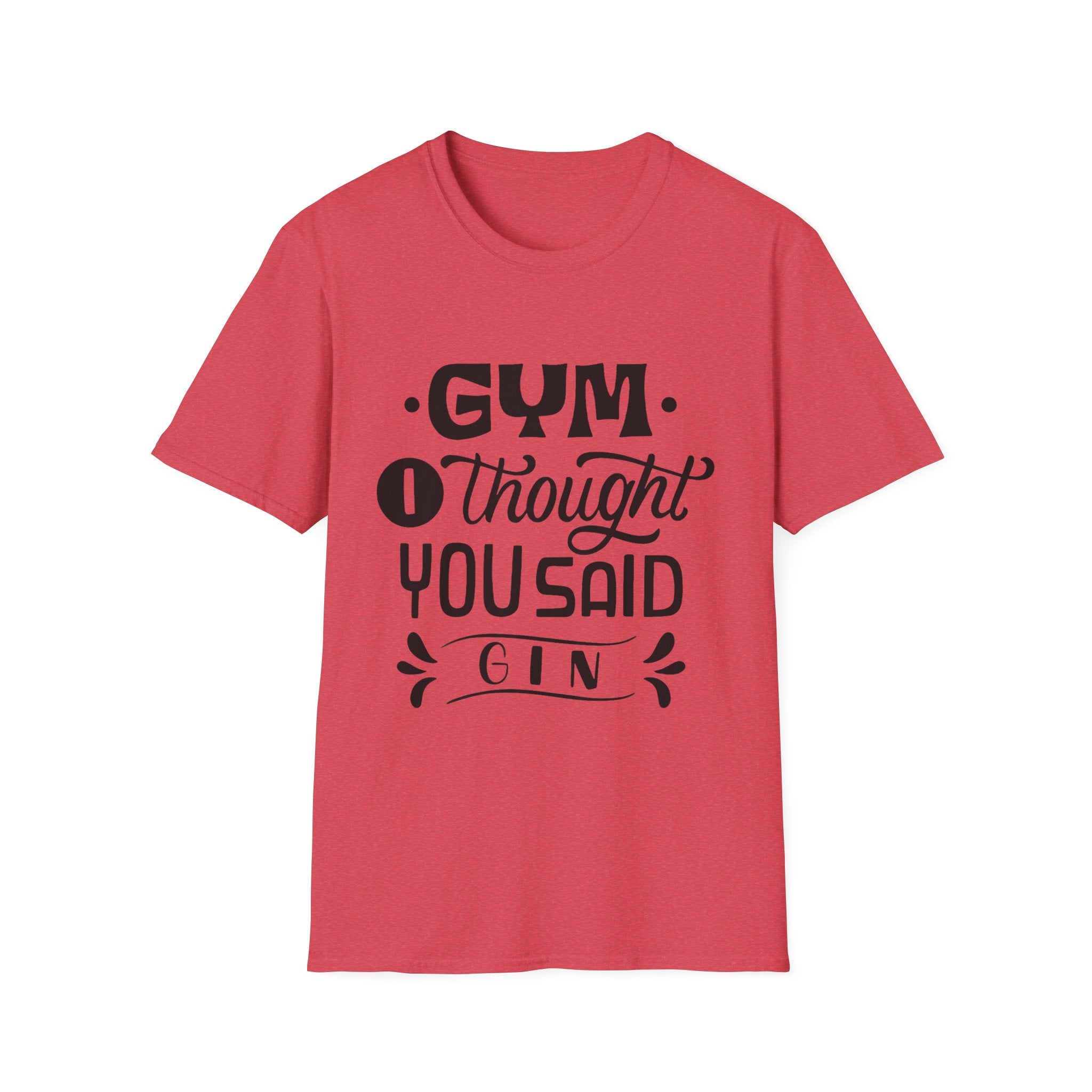 Funny Gym T-Shirt: 'I Thought You Said Gin', Unisex Softstyle Tee Perfect for Workout Lovers, Gift for Friends, Fitness Humor, Casual Wear