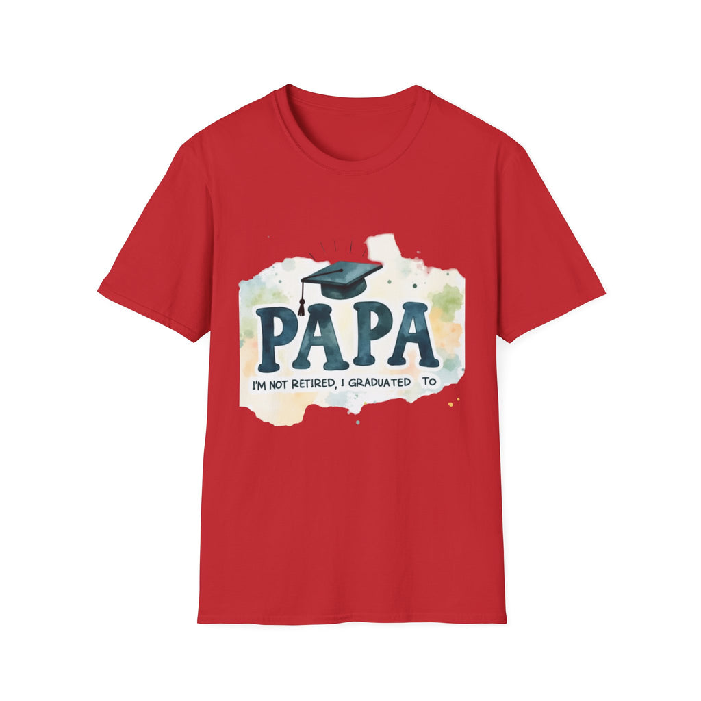Funny Graduation T-Shirt for Dad, Great Gift for Father's Day, Papa Shirt, Unisex Softstyle Tee, Graduation Celebration Apparel