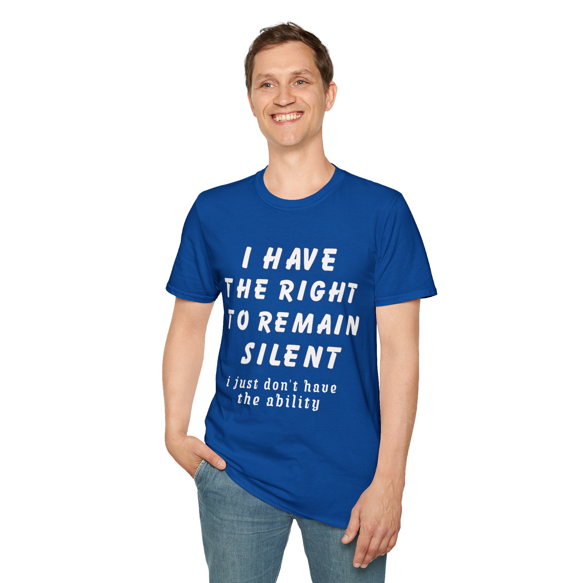 I Have The Right to Remain Silent T-Shirt, Humorous Tee, Statement Shirt, Gift for Friends, Unisex Casual Wear, Quirky Graphic Tee