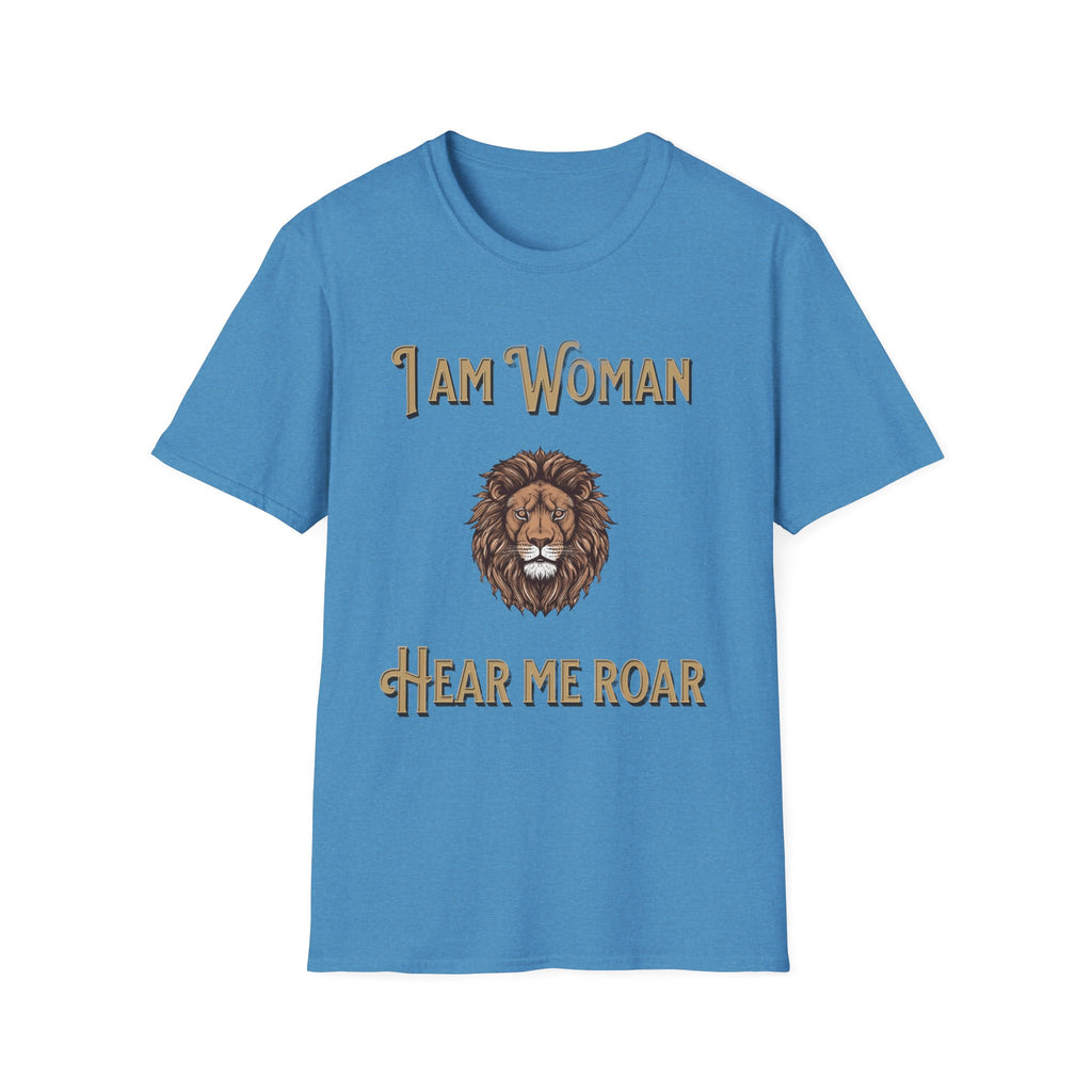 Empowering Women's T-Shirt: I Am Woman, Hear Me Roar | Feminist Apparel, Gift for Her, Motivational Tee, Casual Wear, Women's Rights