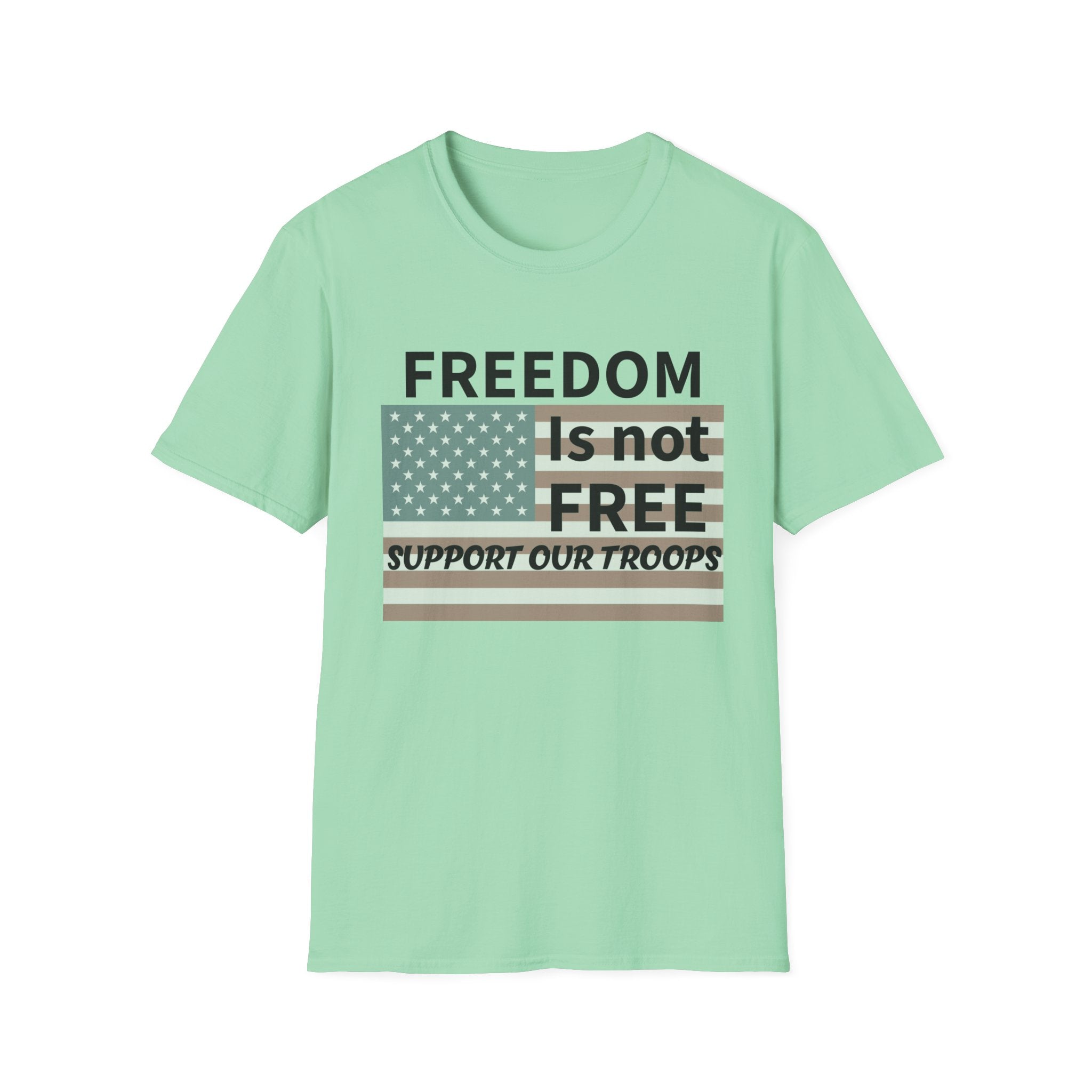 Patriotic Support Our Troops T-Shirt, Freedom is Not Free Tee, Memorial Day Shirt, Independence Day Gift, Veterans Day Apparel