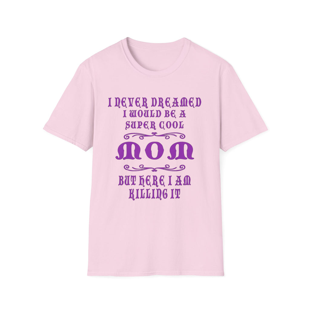 Super Cool Mom T-Shirt, Unisex Cotton Tee for Mother's Day, Birthday Gift for Moms, Funny Mom Shirt, Casual Family Apparel