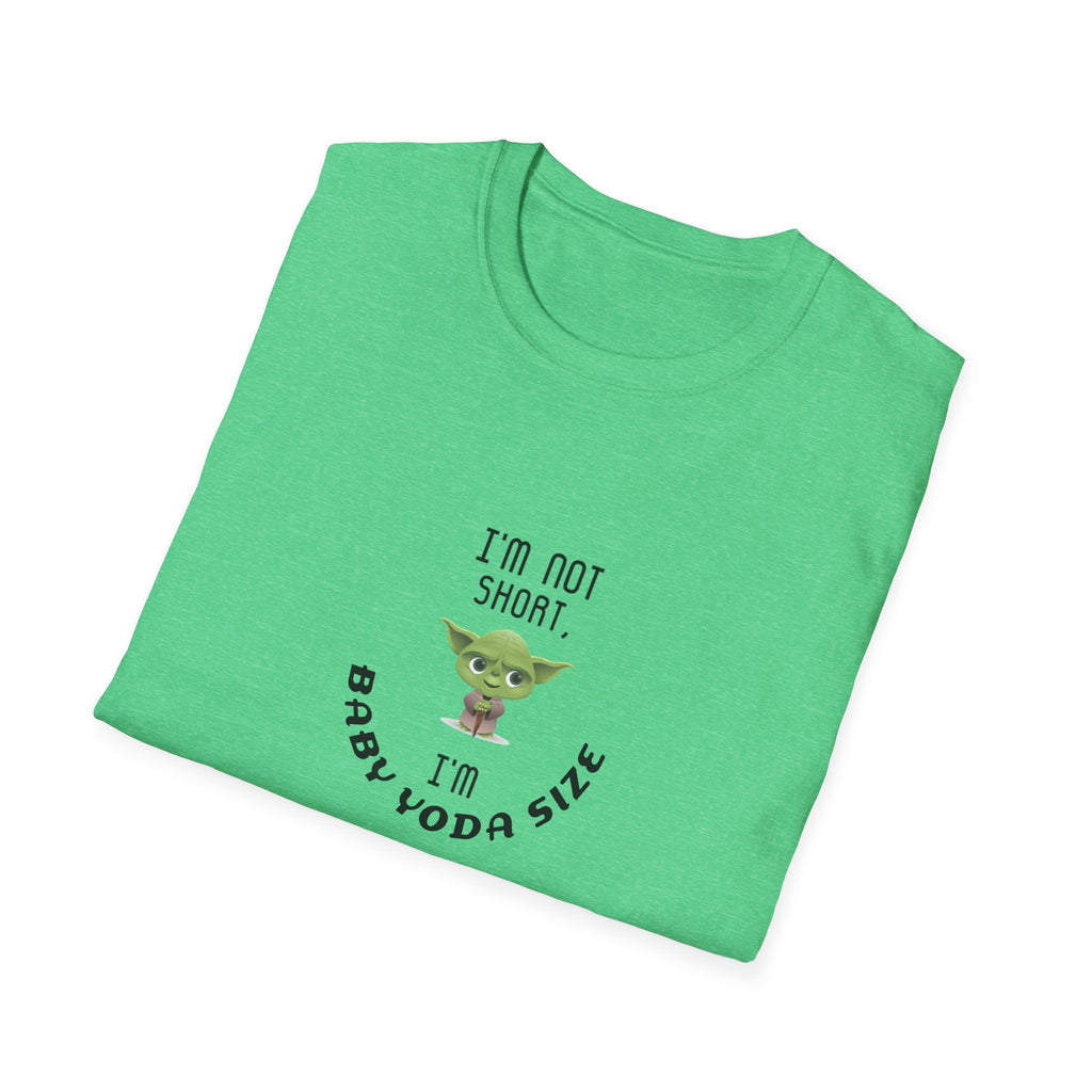 Baby Yoda T-Shirt — "I’m Not Short, I’m Baby Yoda Size" Cute Star Wars Dad Joke Tee