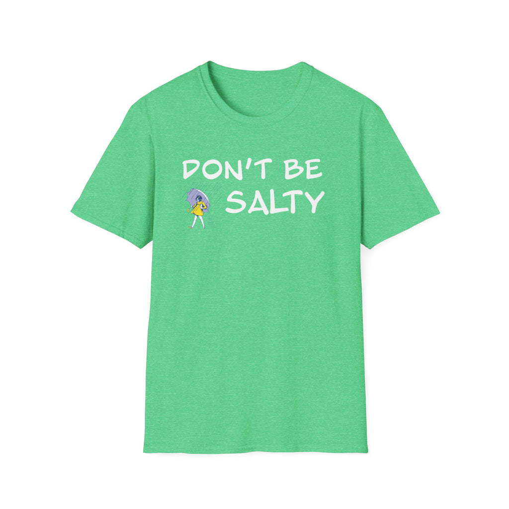 Don't Be Salty T-Shirt — Funny Sea Salt Mermaid Graphic Tee