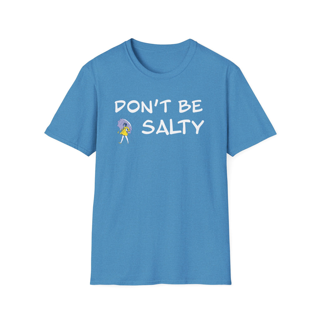 Don't Be Salty T-Shirt — Funny Sea Salt Mermaid Graphic Tee