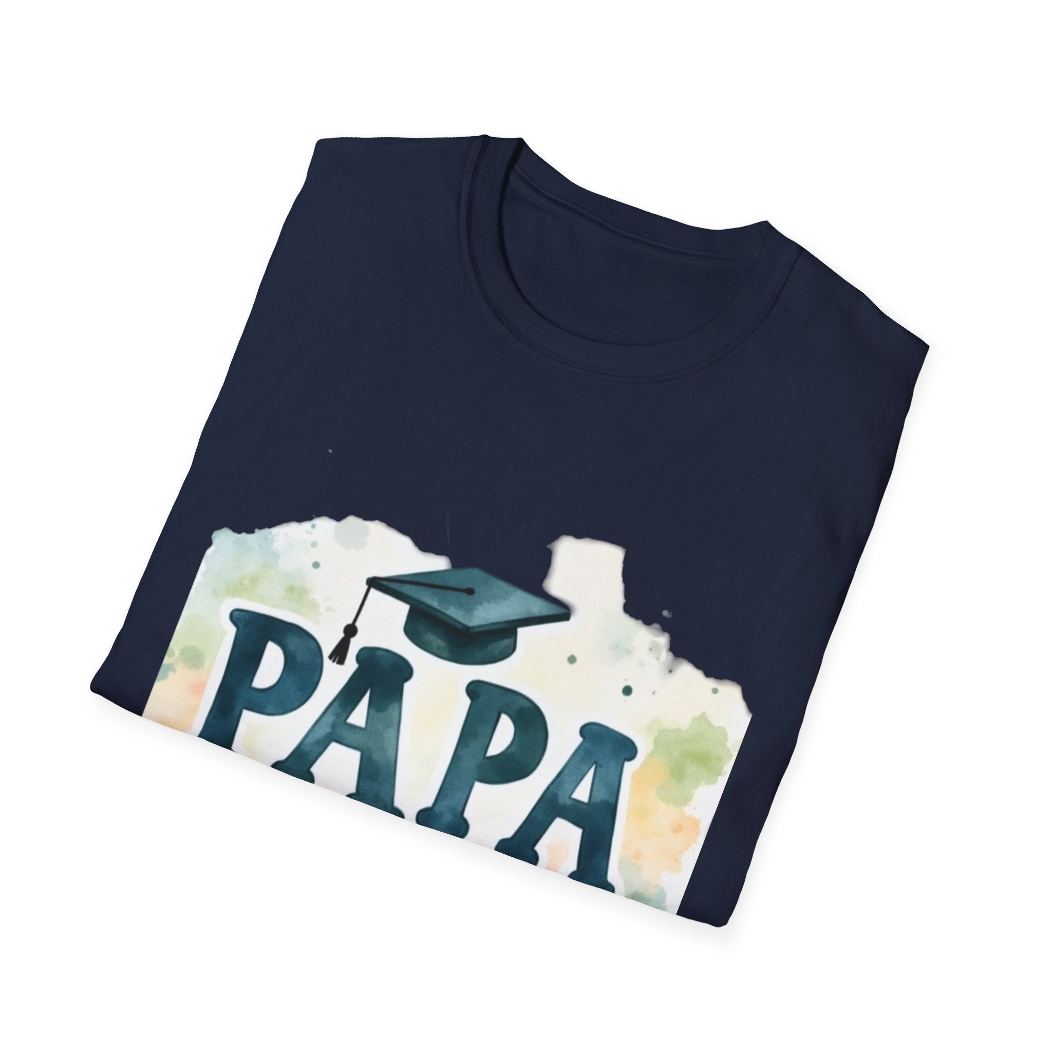 Funny Graduation T-Shirt for Dad, Great Gift for Father's Day, Papa Shirt, Unisex Softstyle Tee, Graduation Celebration Apparel