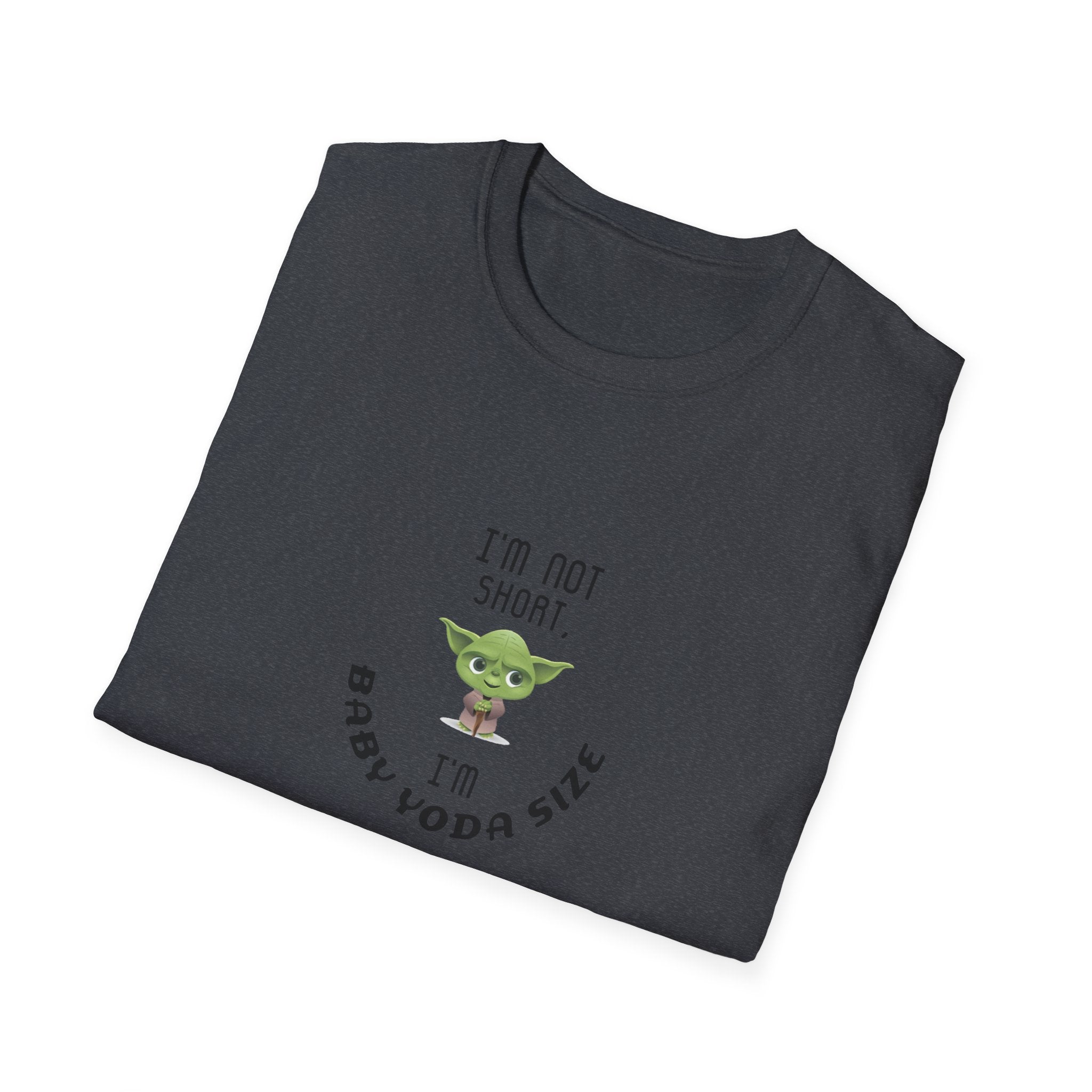 Baby Yoda T-Shirt — "I’m Not Short, I’m Baby Yoda Size" Cute Star Wars Dad Joke Tee